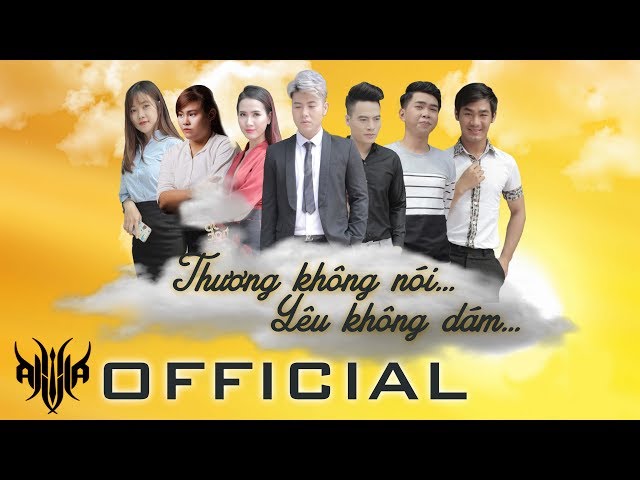 Thương Không Nói, Yêu Không Dám - Akira Phan (Official MV 4K)