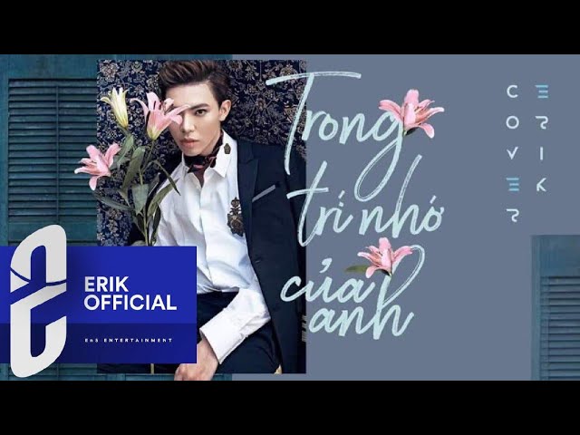 Trong Trí Nhớ Của Anh - Erik Cover (Official Audio)