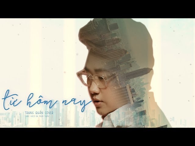 Từ Hôm Nay (Feel Like Ooh - Jazzy Version) - Trung Quân Cover