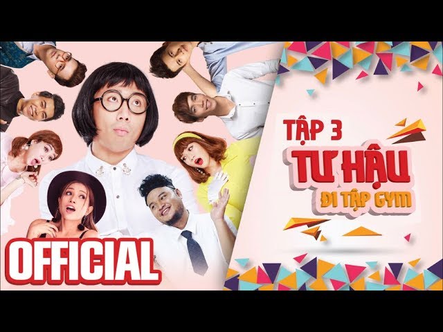Tui Là Tư Hậu - Tập 3: Tư Hậu Tập Gym