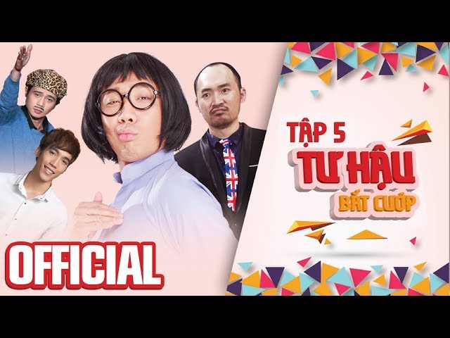 Tui Là Tư Hậu (Tập 5) - Tư Hậu Bắt Cướp - Trấn Thành