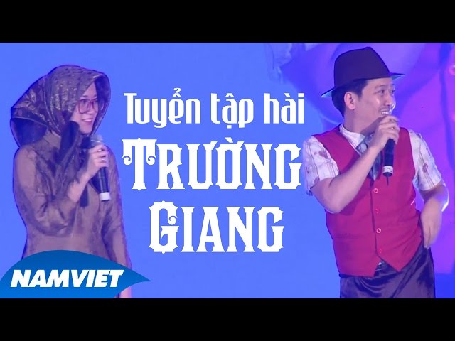Tuyển Tập Hài Trường Giang, Hoài Linh, Chí Tài, Long Đẹp Trai 2016