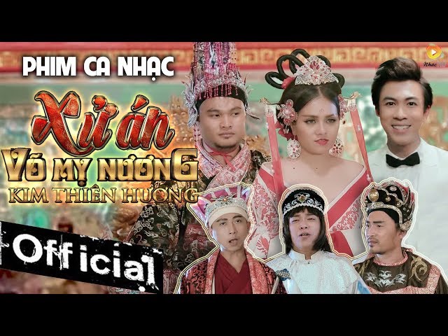 Vua Lầy Xử Án Võ Mỵ Nương Chuyện Chưa Kể - Kim Thiên Hương,Hồ Việt Trung, Việt Hương