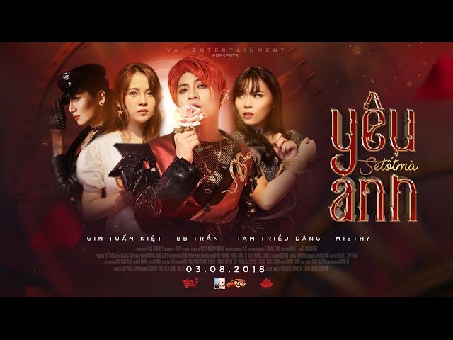 Yêu Anh Sẽ Tốt Mà - Gin Tuấn Kiệt (Official MV)