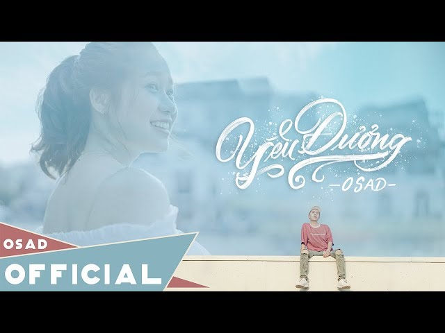Yêu Đương - OSAD (Official MV)