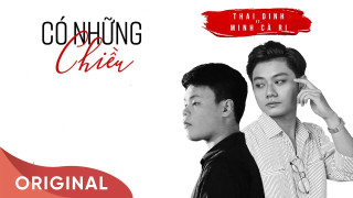 Có Những Chiều -Thái Đinh x Minh Cà Ri
