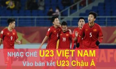 Nhạc Chế U23 Việt Nam Vào Bán Kết U23 Châu Á(Chế Đếm Ngày Xa Em)