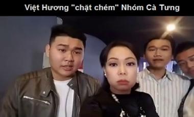 Việt Hương Chửi Nhóm Cà Tưng
