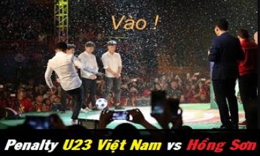 U23 Việt Nam đá Penalty với danh thủ Hồng Sơn (Bản Full HD)