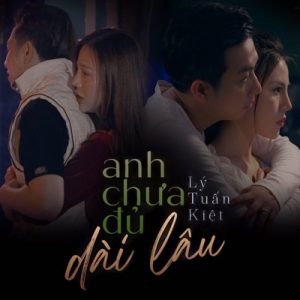 Anh Chưa Đủ Dài Lâu Vinahouse